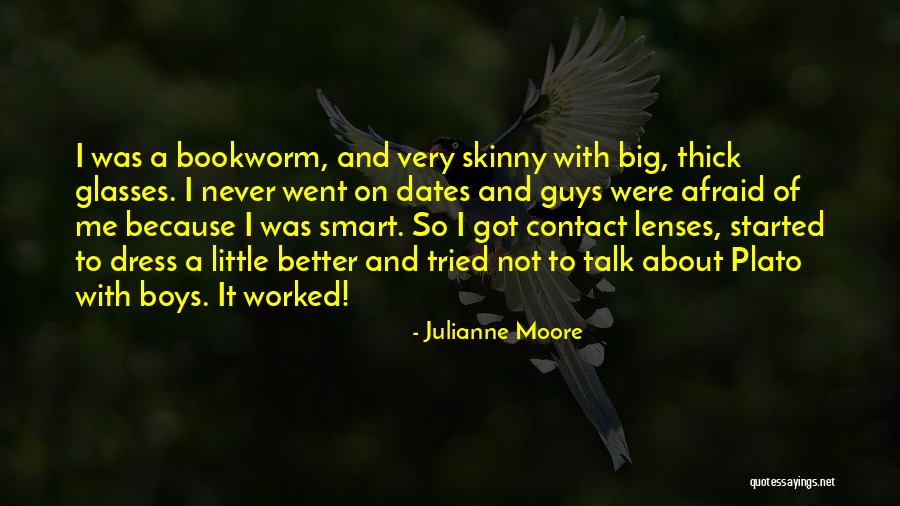 Skinny Vs Thick Quotes By Julianne Moore