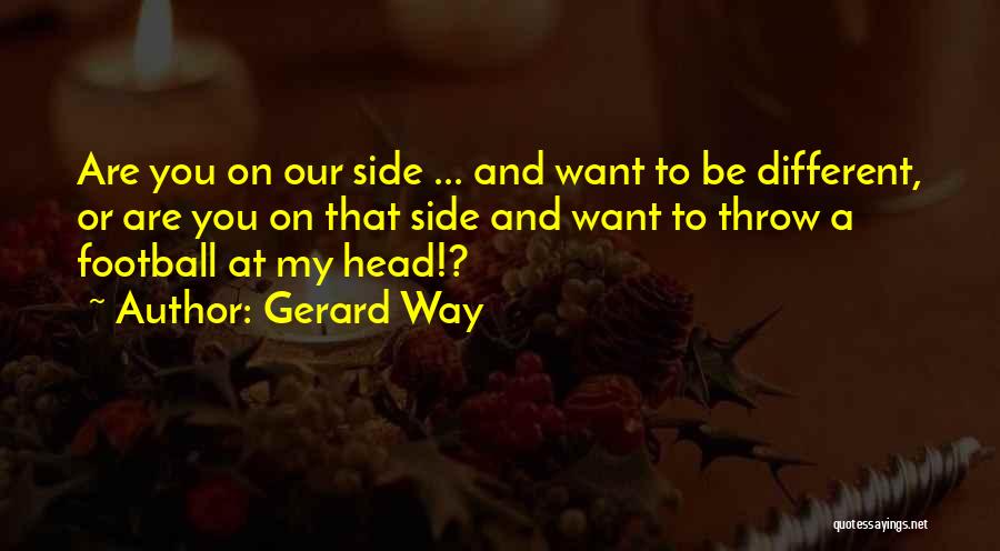 Skins Uk Funny Quotes By Gerard Way