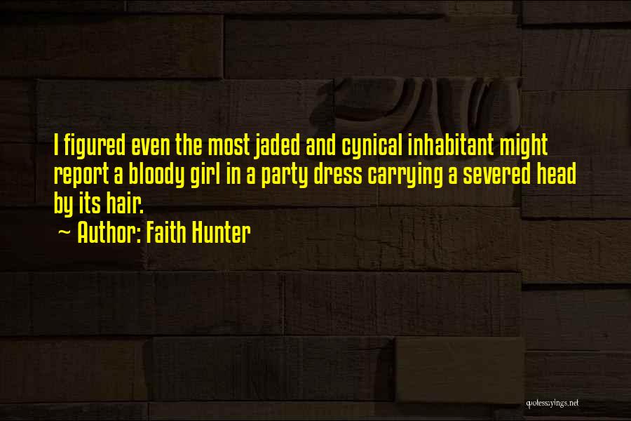 Skinwalker Quotes By Faith Hunter