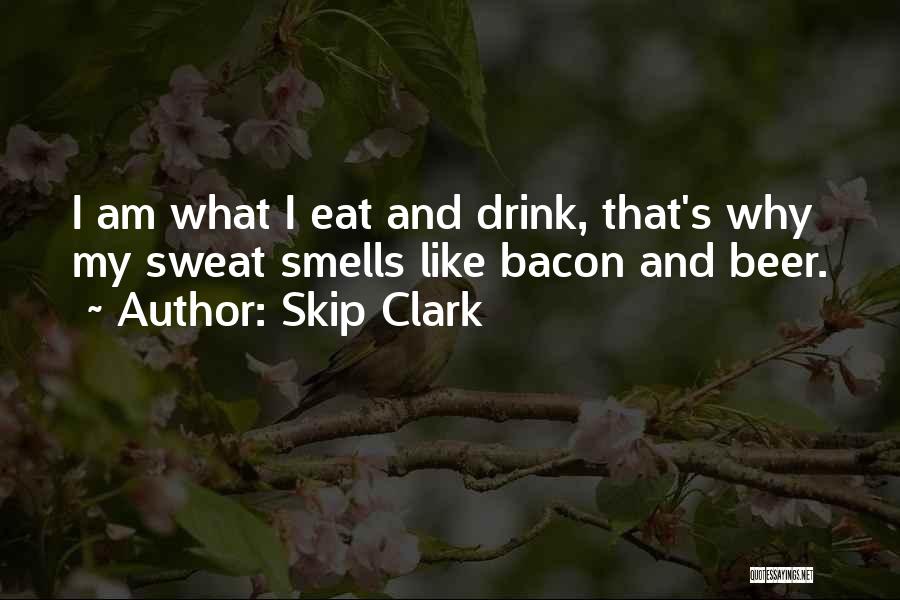 Skip Clark Quotes 2042045