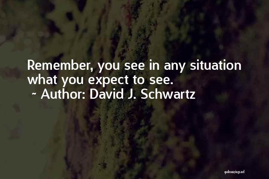Skip Gilchrist Quotes By David J. Schwartz