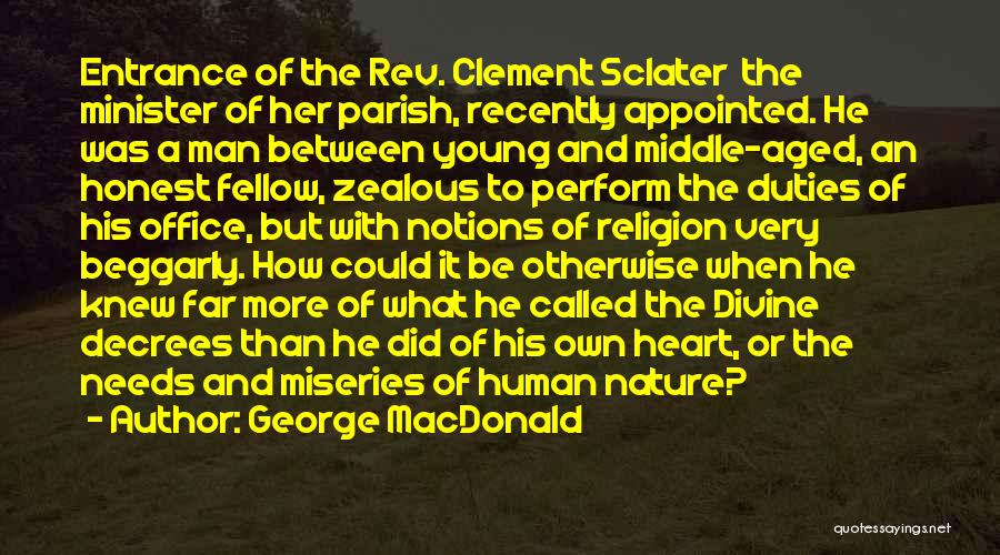 Skip Gilchrist Quotes By George MacDonald