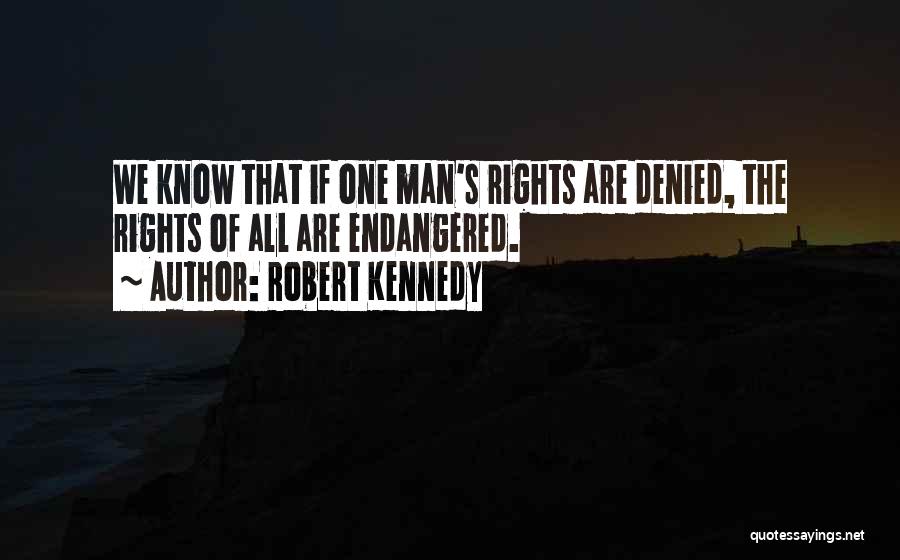 Skip Gilchrist Quotes By Robert Kennedy