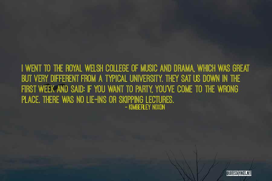 Skipping College Quotes By Kimberley Nixon Skipping College Quotes By Kimberley Nixon