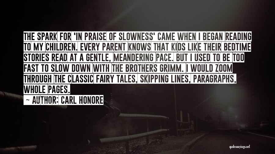 Skipping Lines In Quotes By Carl Honore