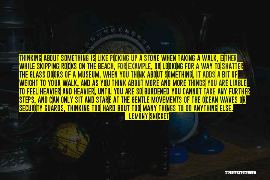 Skipping Rocks Quotes By Lemony Snicket Skipping Rocks Quotes By Lemony Snicket