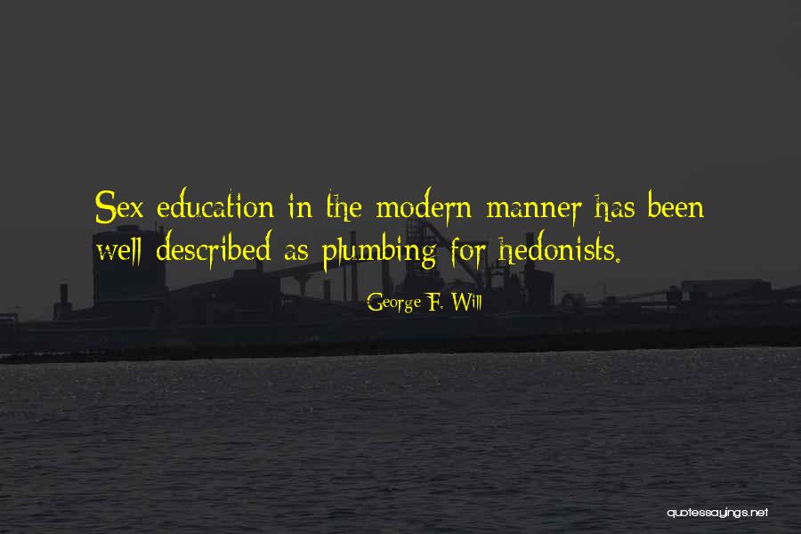 Skirball Cultural Center Quotes By George F. Will Skirball Cultural Center Quotes By George F. Will