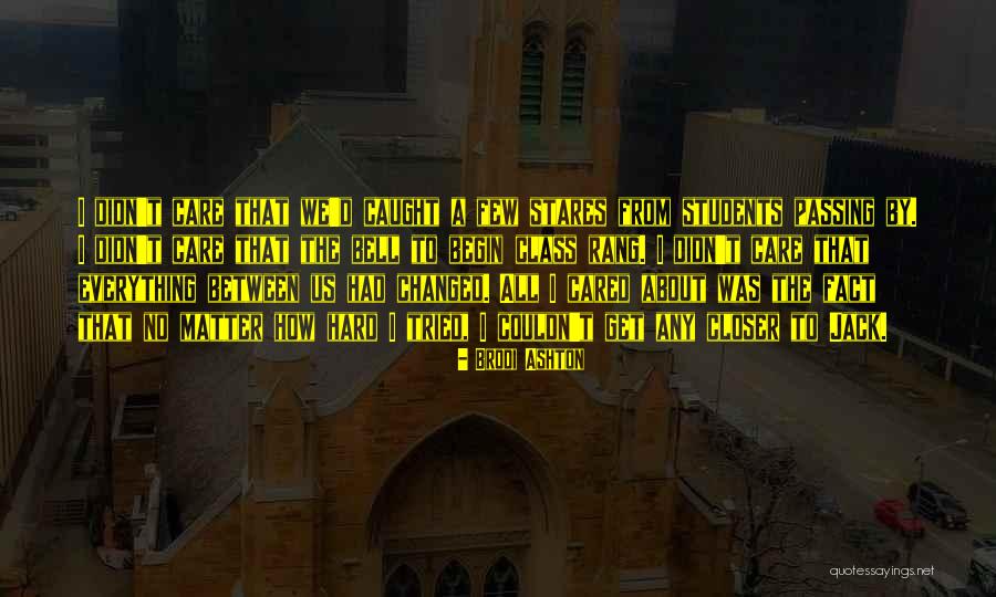 Skirgaila Santrauka Quotes By Brodi Ashton Skirgaila Santrauka Quotes By Brodi Ashton
