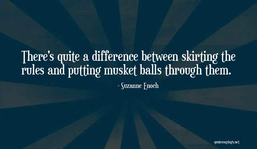 Skirting Quotes By Suzanne Enoch