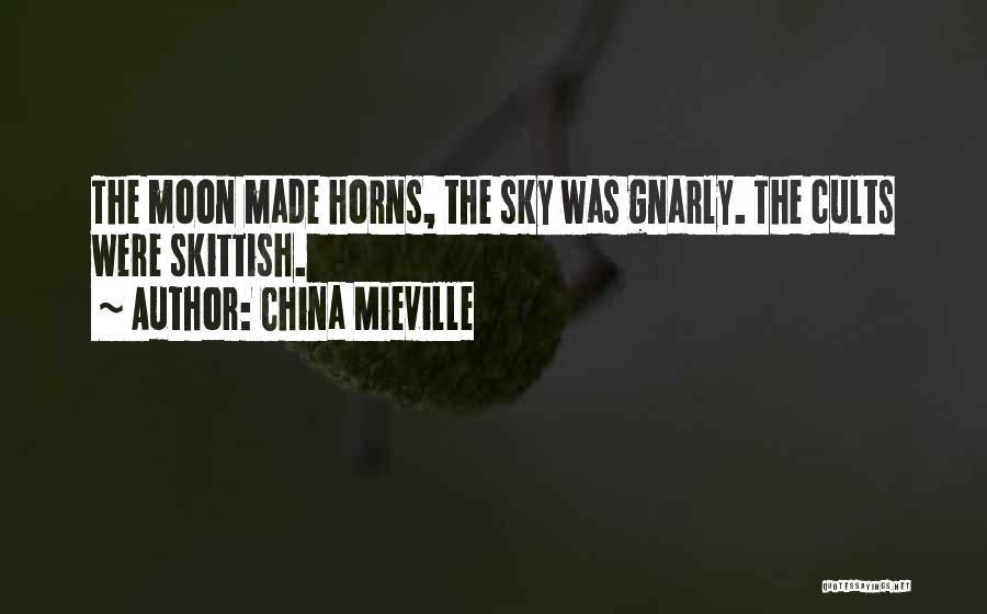 Skittish Quotes By China Mieville