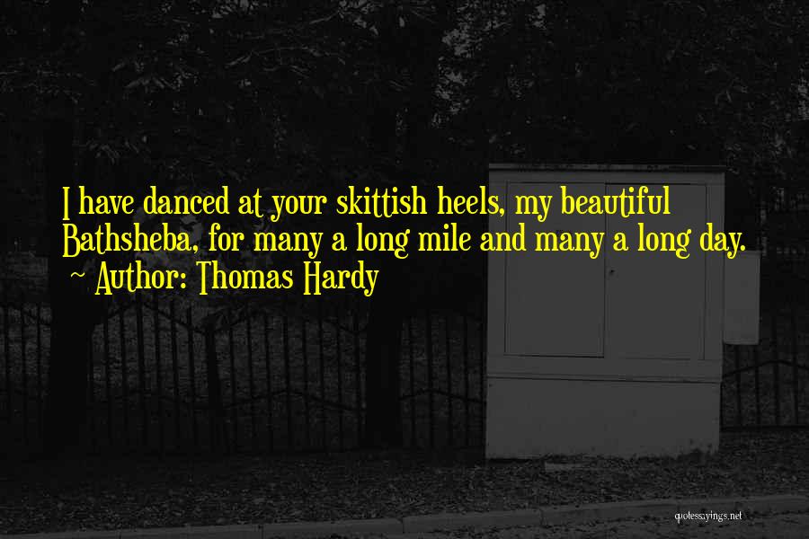 Skittish Quotes By Thomas Hardy