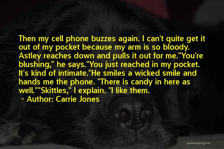 Skittles Quotes By Carrie Jones