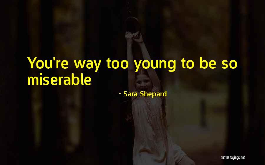Skjalg Friidrett Quotes By Sara Shepard Skjalg Friidrett Quotes By Sara Shepard