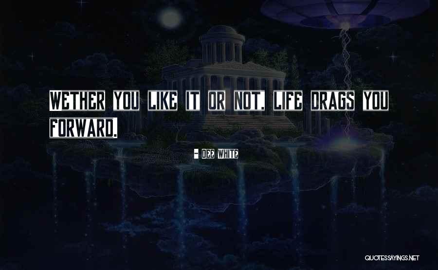 Skjeggkrefeller Quotes By Dee White Skjeggkrefeller Quotes By Dee White