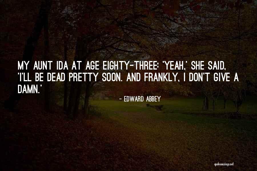 Skjeggkrefeller Quotes By Edward Abbey Skjeggkrefeller Quotes By Edward Abbey