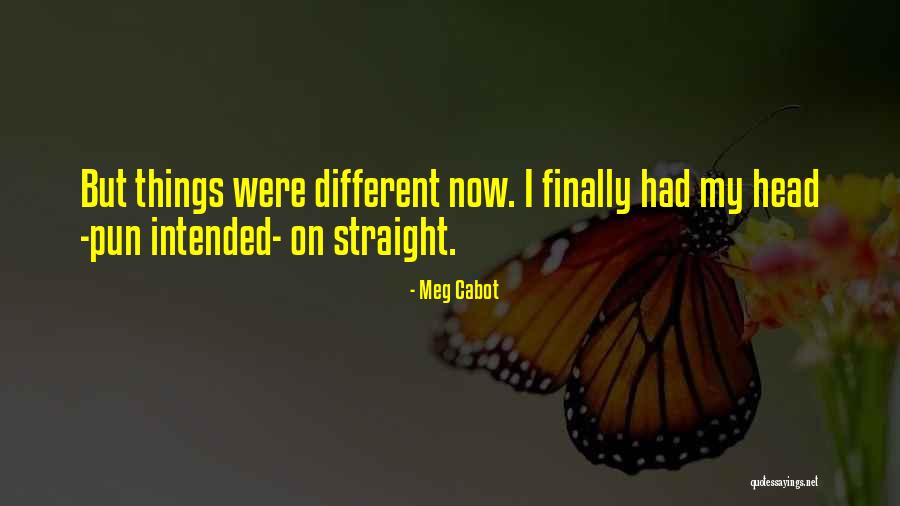 Skjera Quotes By Meg Cabot Skjera Quotes By Meg Cabot
