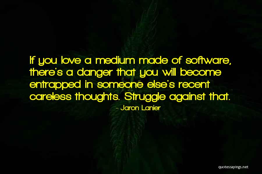 Skjermingsrente Quotes By Jaron Lanier Skjermingsrente Quotes By Jaron Lanier