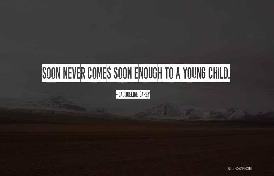Skjoldbruskkjertelen Quotes By Jacqueline Carey