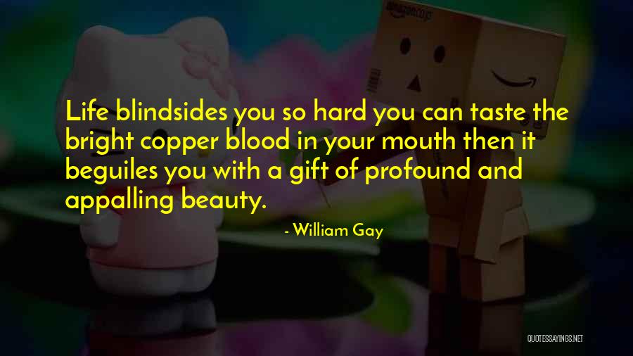 Skl D N Sil Quotes By William Gay Skl D N Sil Quotes By William Gay