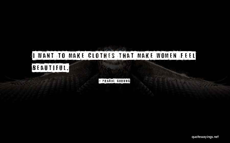 Sklarzyk Quotes By Prabal Gurung Sklarzyk Quotes By Prabal Gurung