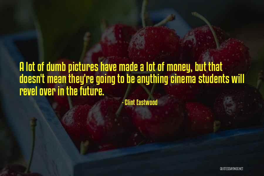 Skleroza Quotes By Clint Eastwood Skleroza Quotes By Clint Eastwood
