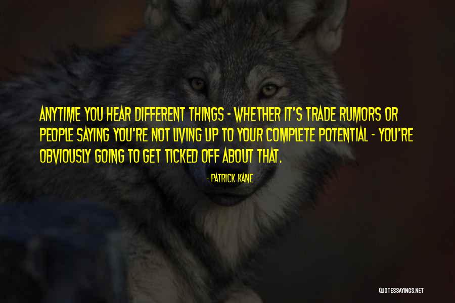 Skliris Demetre Quotes By Patrick Kane Skliris Demetre Quotes By Patrick Kane