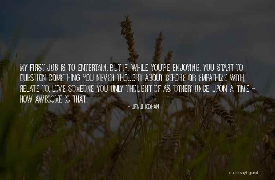 Skllevrit Quotes By Jenji Kohan Skllevrit Quotes By Jenji Kohan