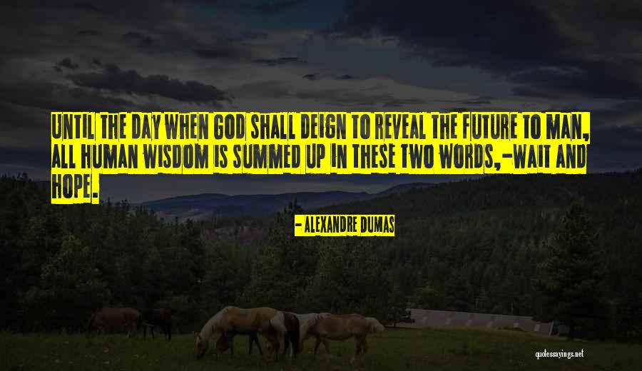 Skoczybruzda Quotes By Alexandre Dumas Skoczybruzda Quotes By Alexandre Dumas