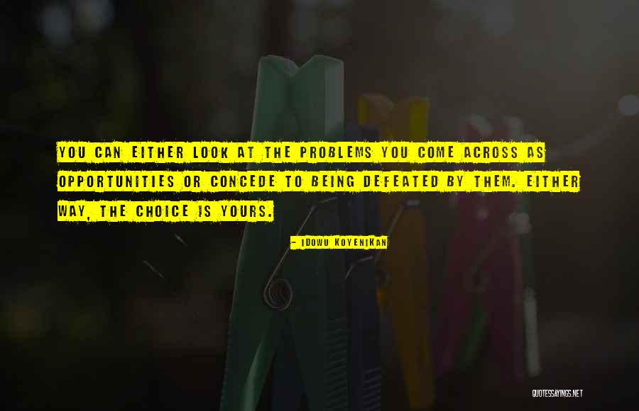 Skoften Quotes By Idowu Koyenikan Skoften Quotes By Idowu Koyenikan