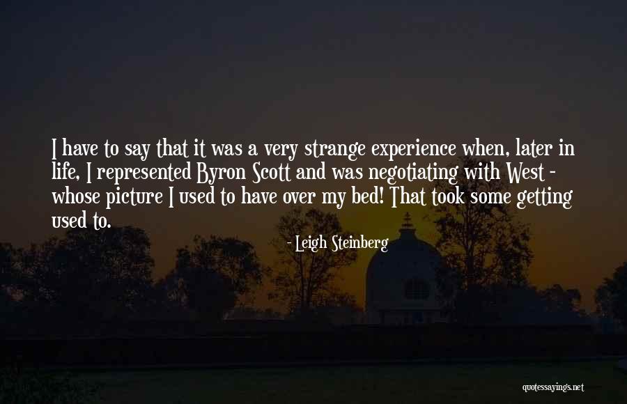 Skokomish Campground Quotes By Leigh Steinberg