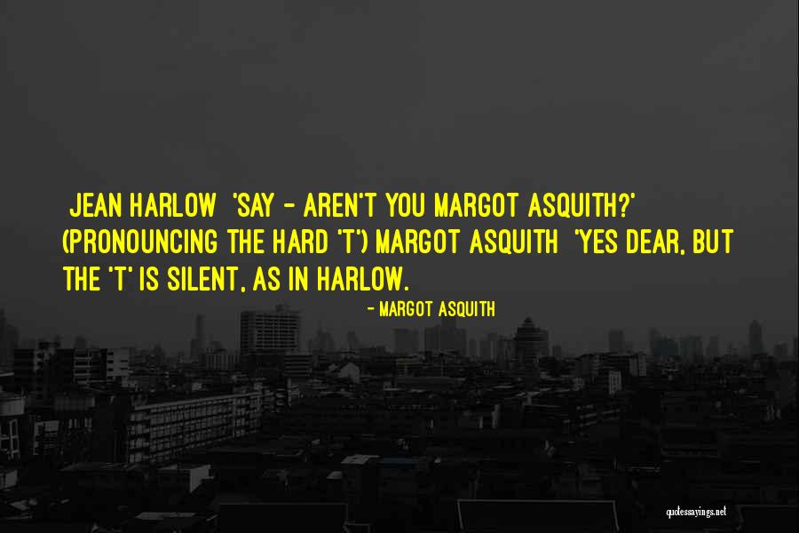 Skokomish Tribe Quotes By Margot Asquith Skokomish Tribe Quotes By Margot Asquith
