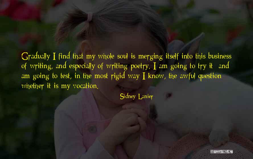 Skokomish Tribe Quotes By Sidney Lanier Skokomish Tribe Quotes By Sidney Lanier
