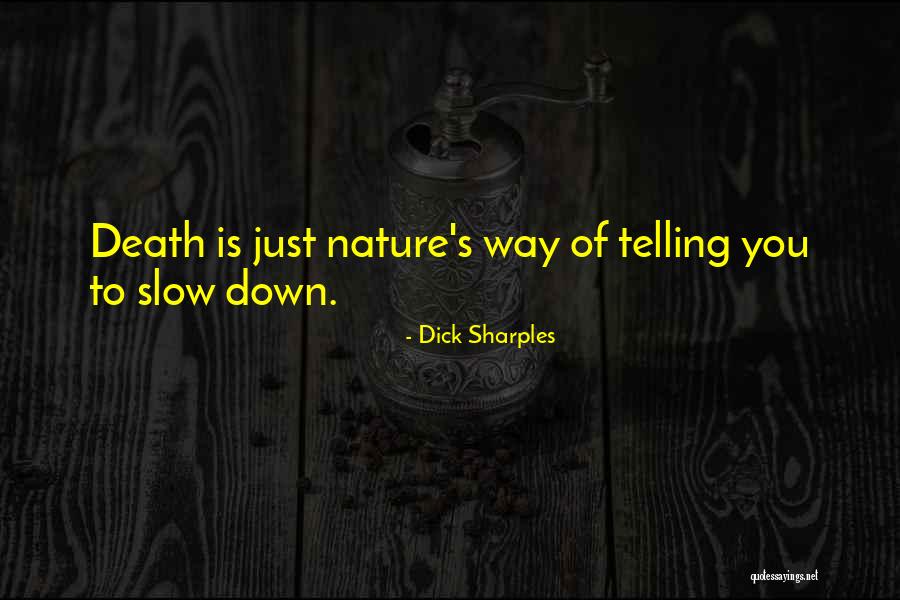 Skolanadalku Quotes By Dick Sharples Skolanadalku Quotes By Dick Sharples