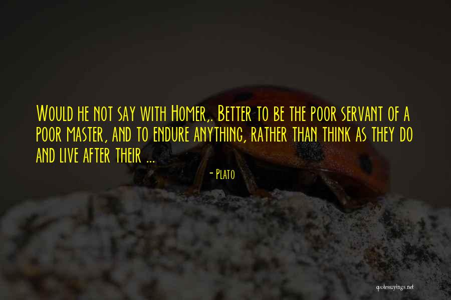Skolfield Homes Quotes By Plato Skolfield Homes Quotes By Plato