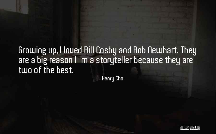 Skollersta Quotes By Henry Cho Skollersta Quotes By Henry Cho