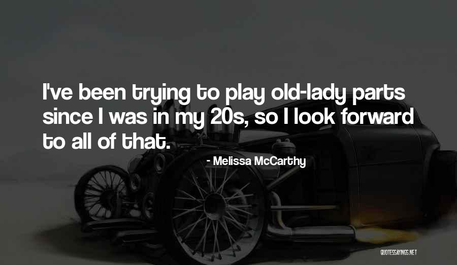 Skolska Pravila Quotes By Melissa McCarthy Skolska Pravila Quotes By Melissa McCarthy