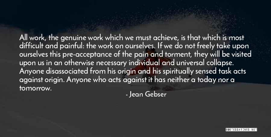 Skolska Uprava Quotes By Jean Gebser Skolska Uprava Quotes By Jean Gebser