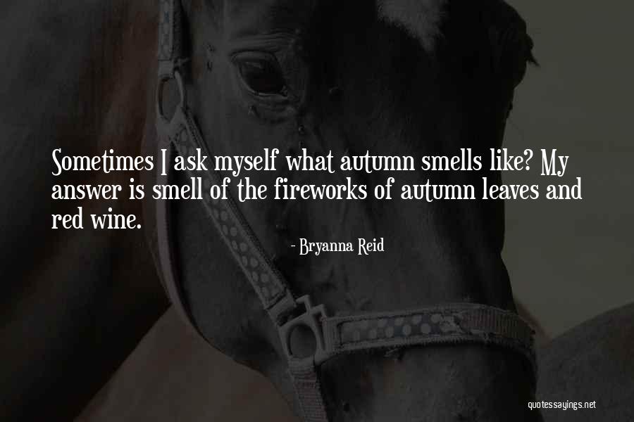 Skolyjh Quotes By Bryanna Reid