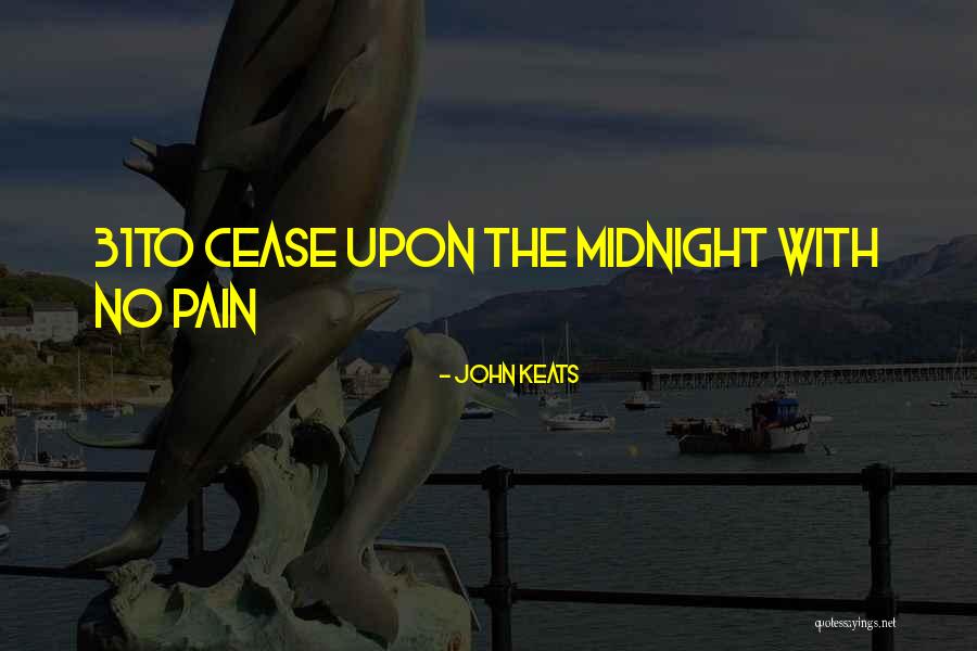 Skonieczny Farms Quotes By John Keats Skonieczny Farms Quotes By John Keats