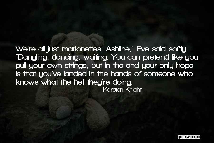 Skoogys Quotes By Karsten Knight Skoogys Quotes By Karsten Knight