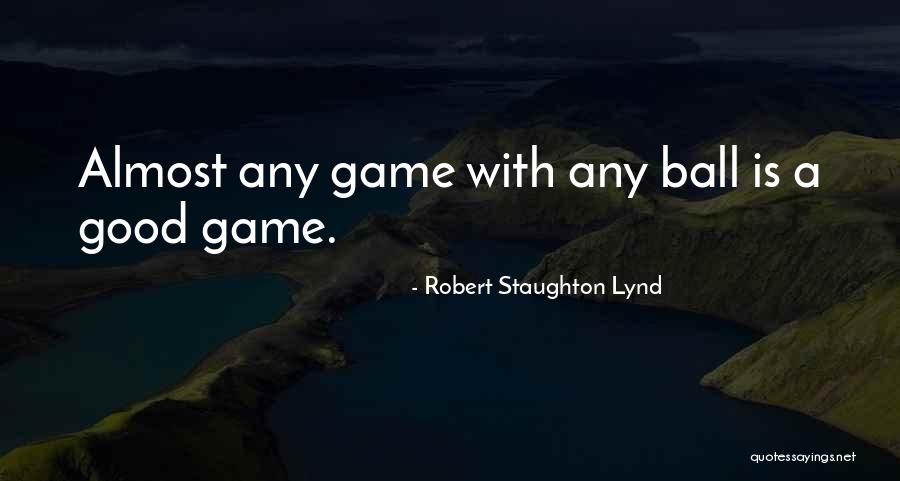 Skoot Apparel Quotes By Robert Staughton Lynd Skoot Apparel Quotes By Robert Staughton Lynd