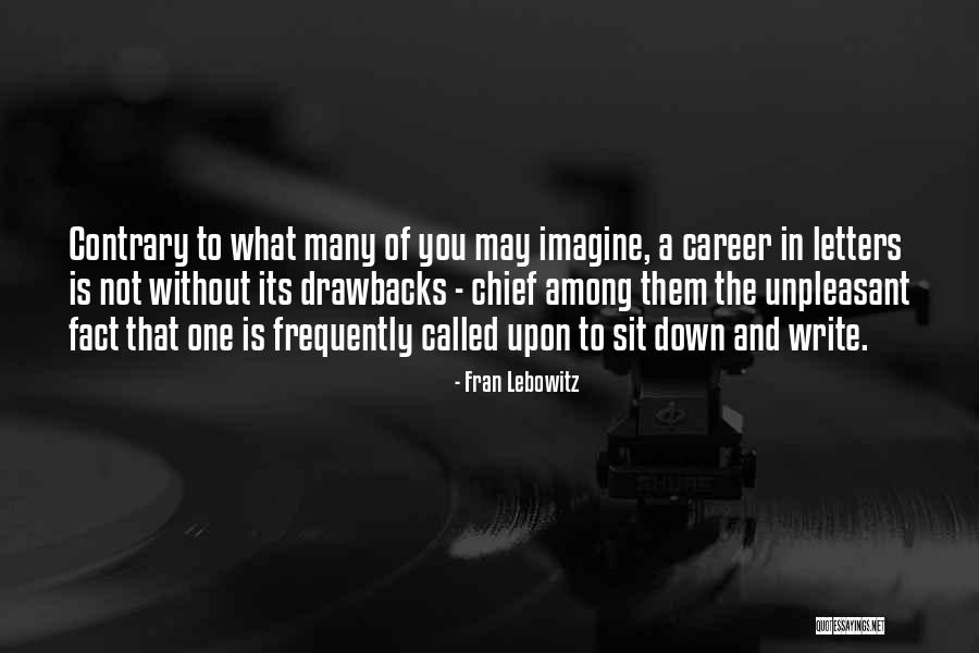 Skootch Quotes By Fran Lebowitz Skootch Quotes By Fran Lebowitz