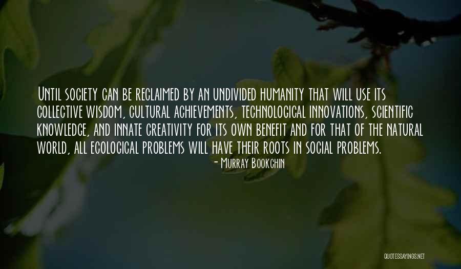 Skopecam Quotes By Murray Bookchin Skopecam Quotes By Murray Bookchin