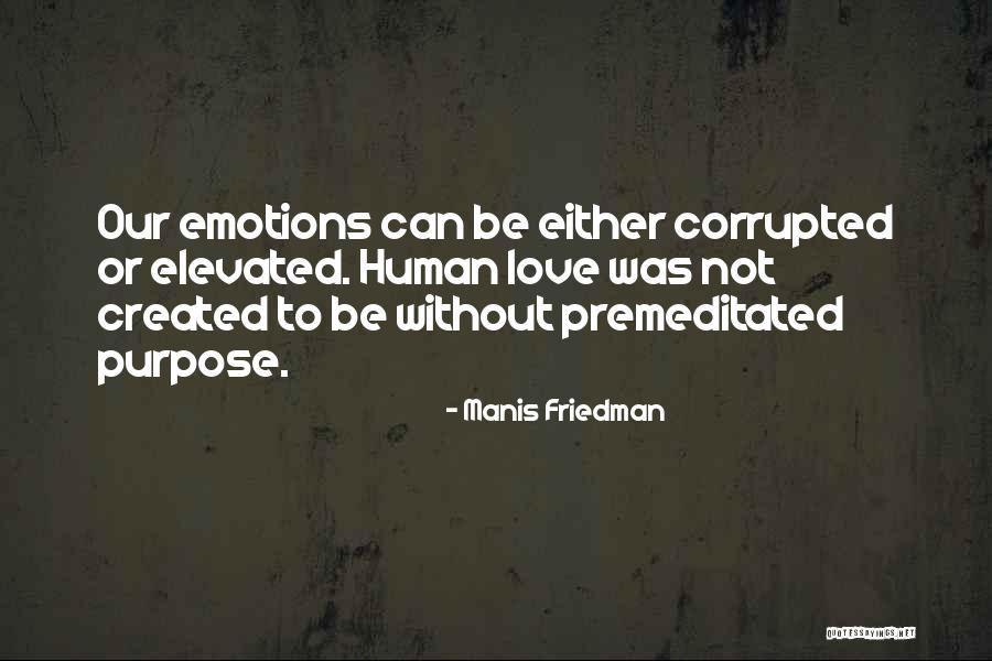 Skott Snider Quotes By Manis Friedman Skott Snider Quotes By Manis Friedman
