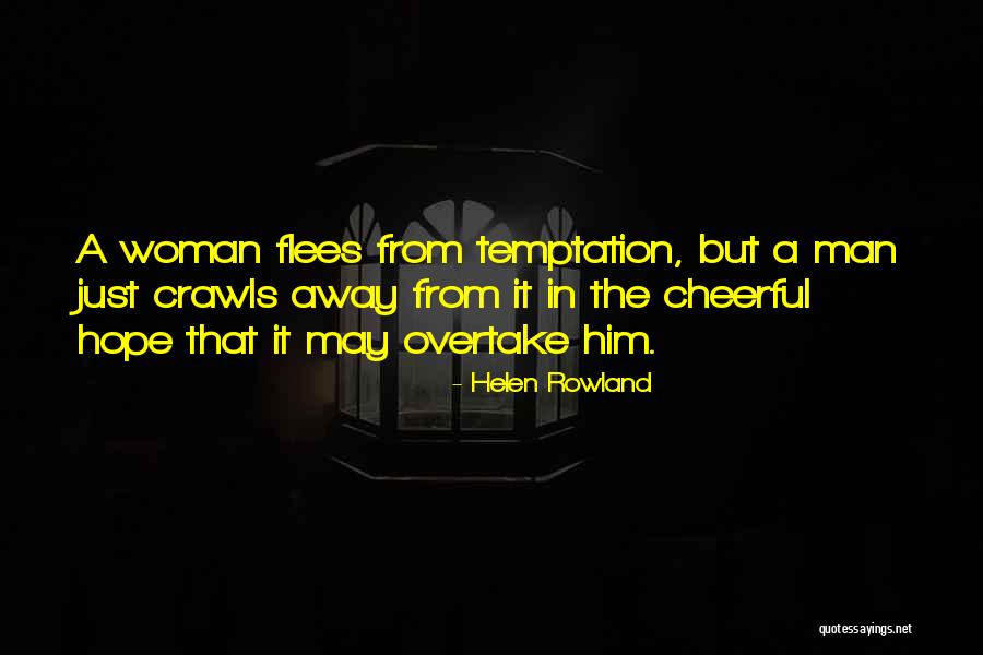 Skotte Grill Quotes By Helen Rowland Skotte Grill Quotes By Helen Rowland