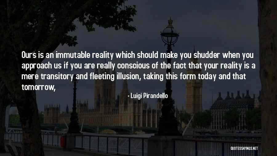 Skovby Dining Quotes By Luigi Pirandello Skovby Dining Quotes By Luigi Pirandello