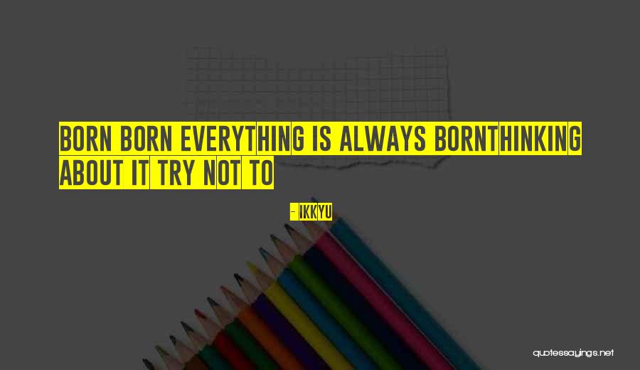 Skracic Quotes By Ikkyu Skracic Quotes By Ikkyu