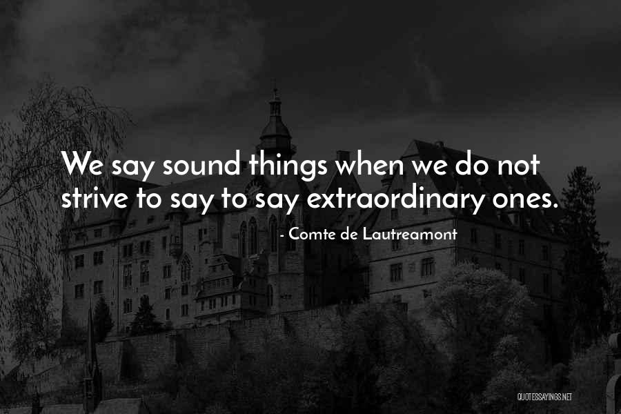 Skrajuciu Quotes By Comte De Lautreamont Skrajuciu Quotes By Comte De Lautreamont