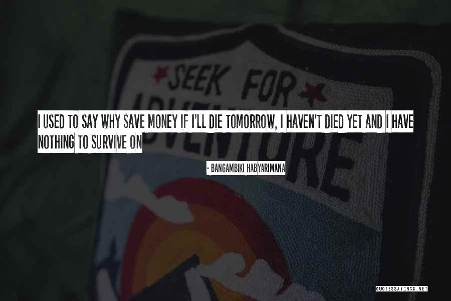 Skrekk Quotes By Bangambiki Habyarimana Skrekk Quotes By Bangambiki Habyarimana
