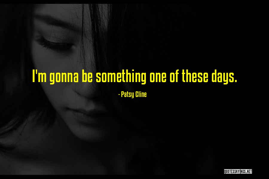 Skriberio Quotes By Patsy Cline Skriberio Quotes By Patsy Cline